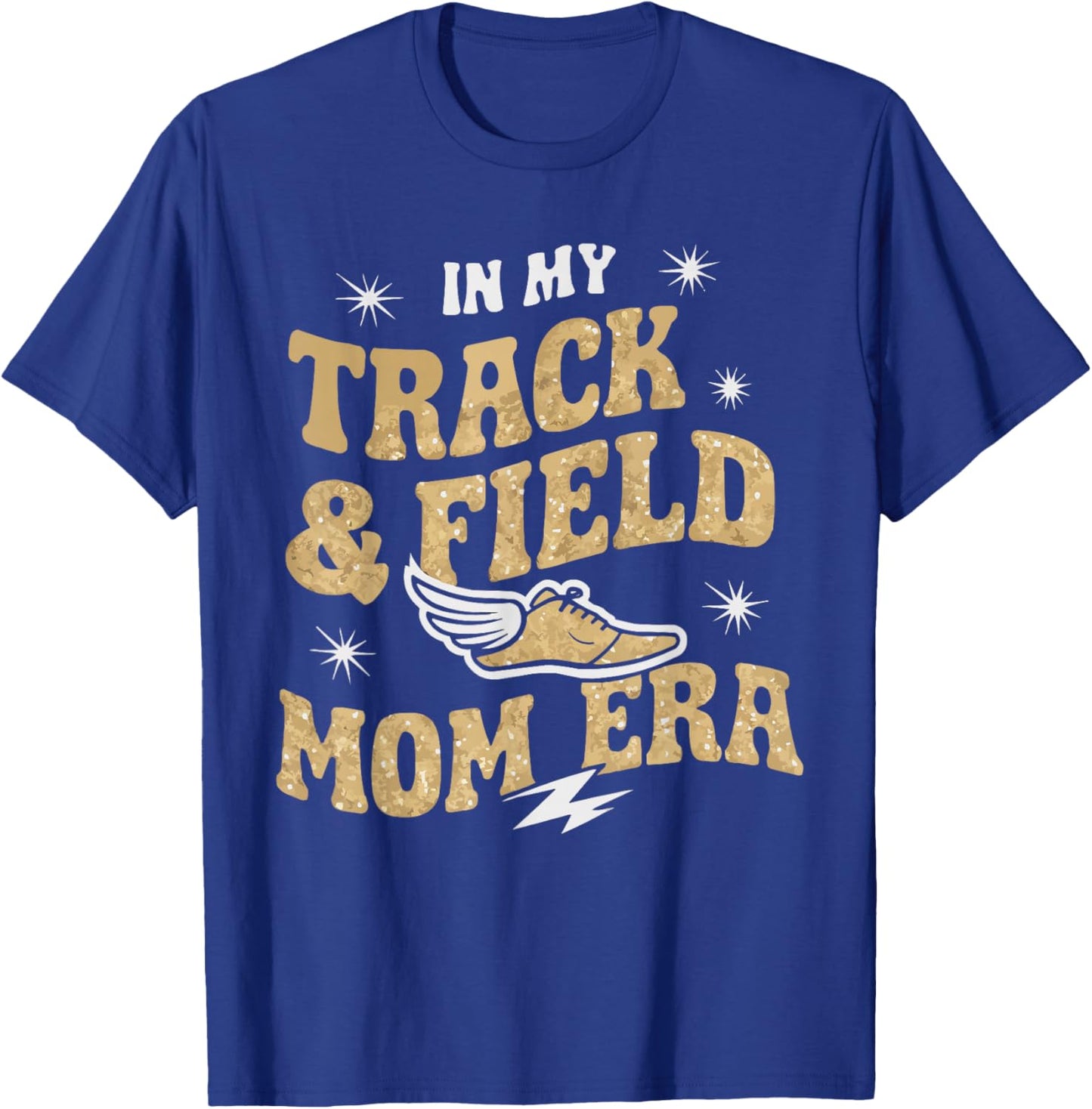 Track And Field Mom Athlete Runner Mothers Day T-Shirt - T-Shirt | Royal