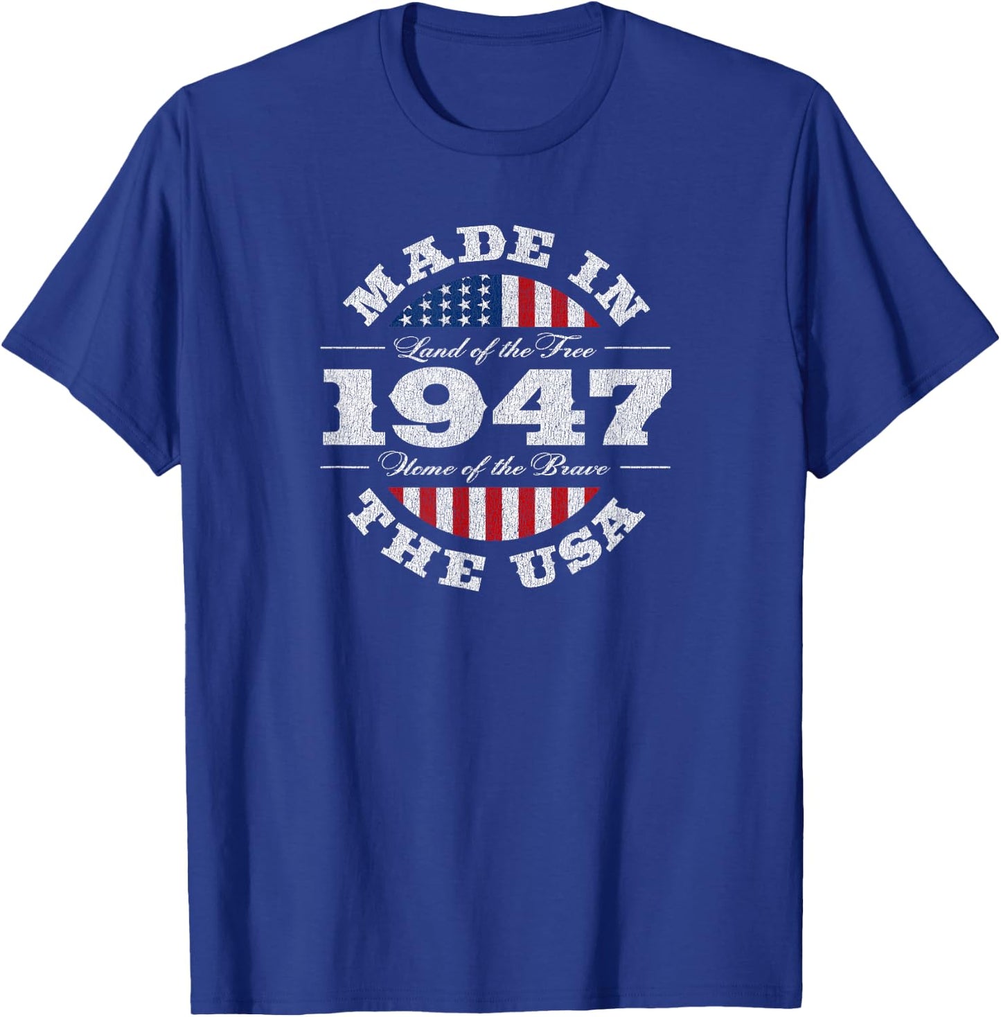78 Year Old Patriotic American USA 1947 78th Birthday T-Shirt - T-Shirt | Royal