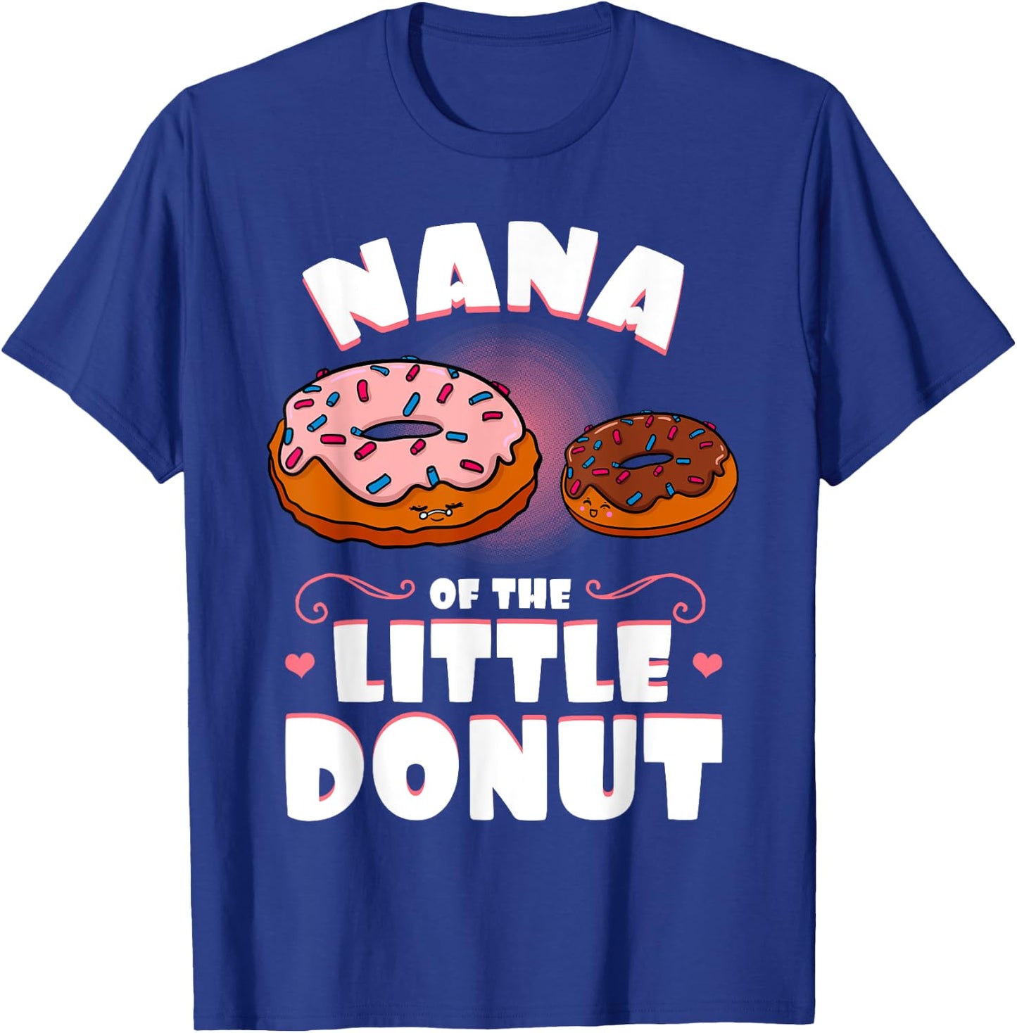 Nana Of The Little Donut Gender Reveal Baby Shower T-Shirt - T-Shirt | Royal