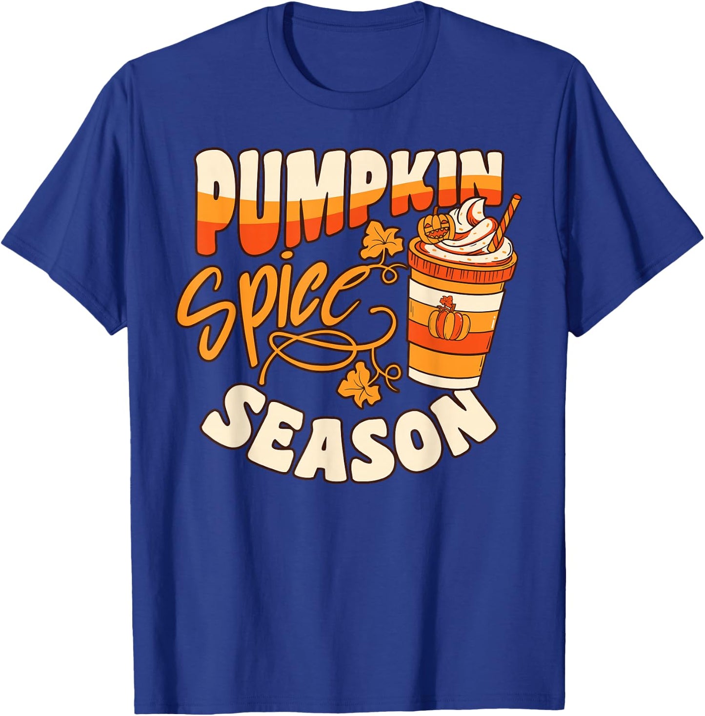 Pumpkin Spice Season Latte Coffee Fall Autumn Funny T-Shirt - T-Shirt | Royal
