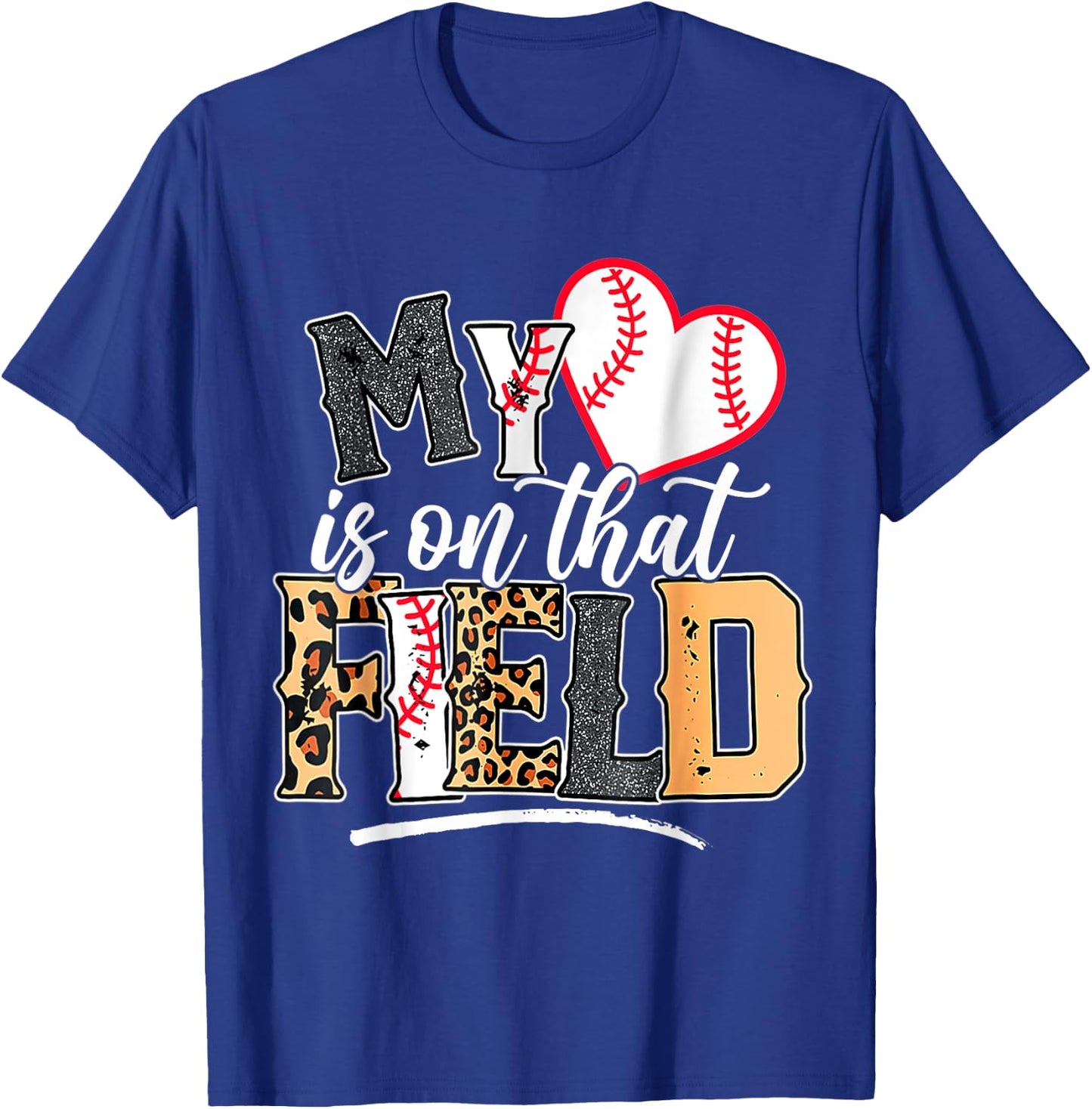 My Heart is on That Field Mother's day Baseball Mom Women T-Shirt - T-Shirt | Royal