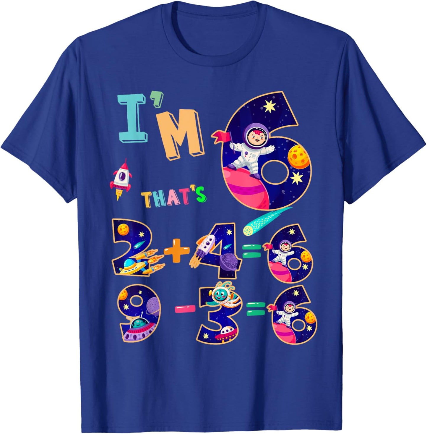 Maths 6th Birthday Space Idea For Kids & 6 Year Old Numbers T-Shirt - T-Shirt | Royal