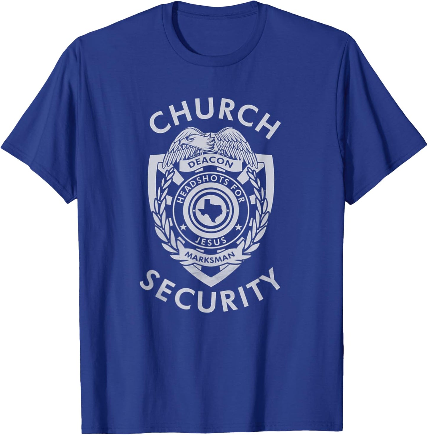 Church Security Deacon Headshots For Jesus T-Shirt - T-Shirt | Royal