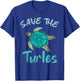 Save The Turtles Ocean Animal Rights Activist Sea Turtle T-Shirt - T-Shirt | Royal