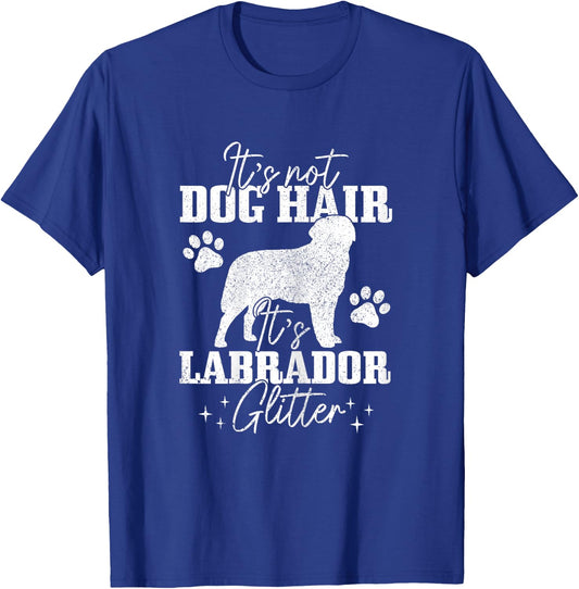 It's Not Dog Hair It's LabradorGlitter Funny Lab Dog Mom Girls Kids T-Shirt - T-Shirt | Royal