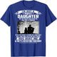 I'm not a perfect daughter but my crazy dad loves me T-Shirt - T-Shirt | Royal