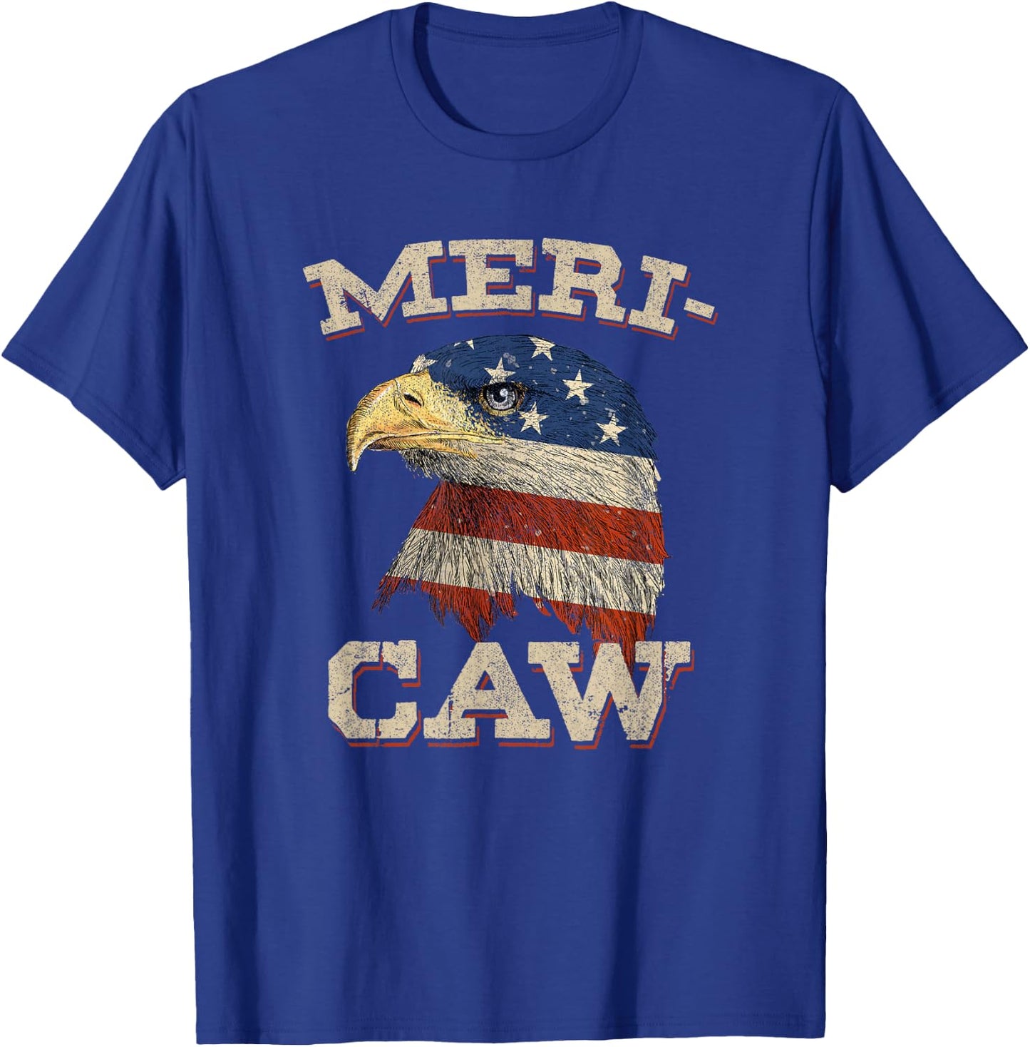 Eagle Meri - Caw Merica 4th of July American Flag USA Women Men T-Shirt - T-Shirt | Royal