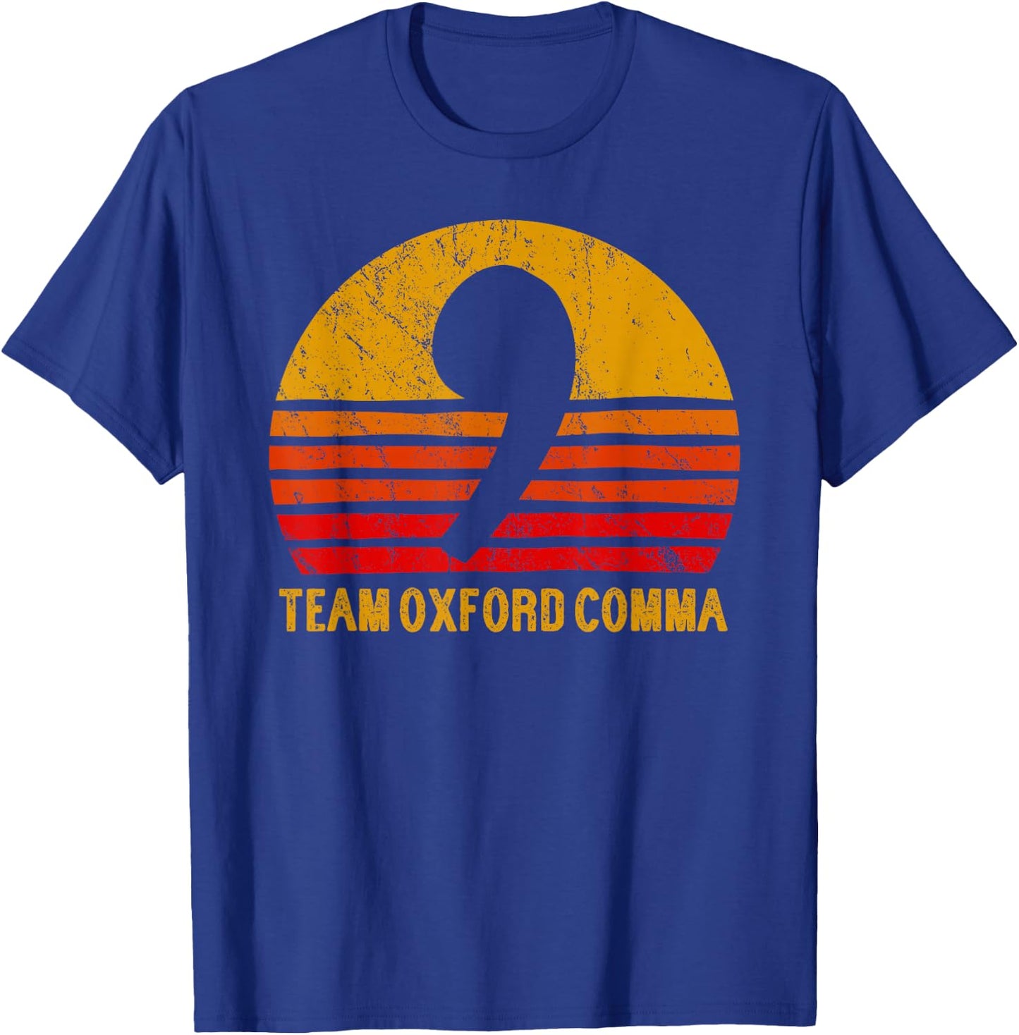 Team Oxford Comma Grammar Police English Nerd T-Shirt - T-Shirt | Royal