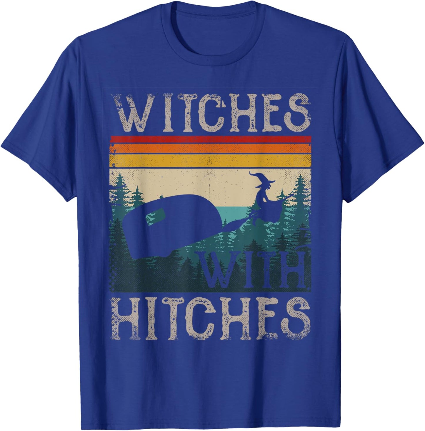Witches With Hitches Funny Caravan Women RV Camping T-Shirt - T-Shirt | Royal