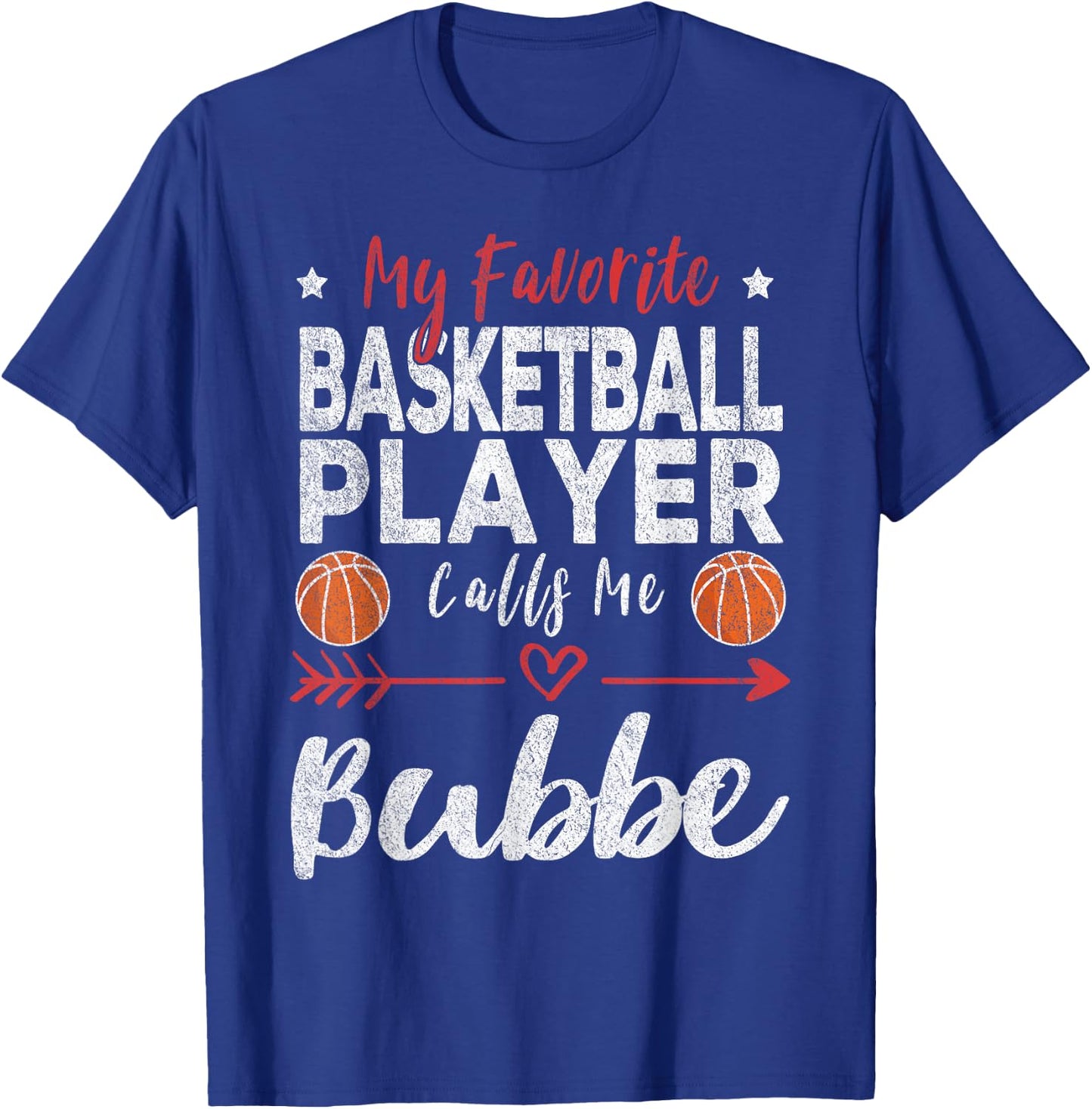My Favorite Basketball Player Calls Me Bubbe Yiddish T-Shirt - T-Shirt | Royal