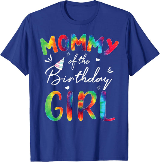 Mommy Of The Birthday Girls Mother Tie Dye Matching Family T-Shirt - T-Shirt | Royal