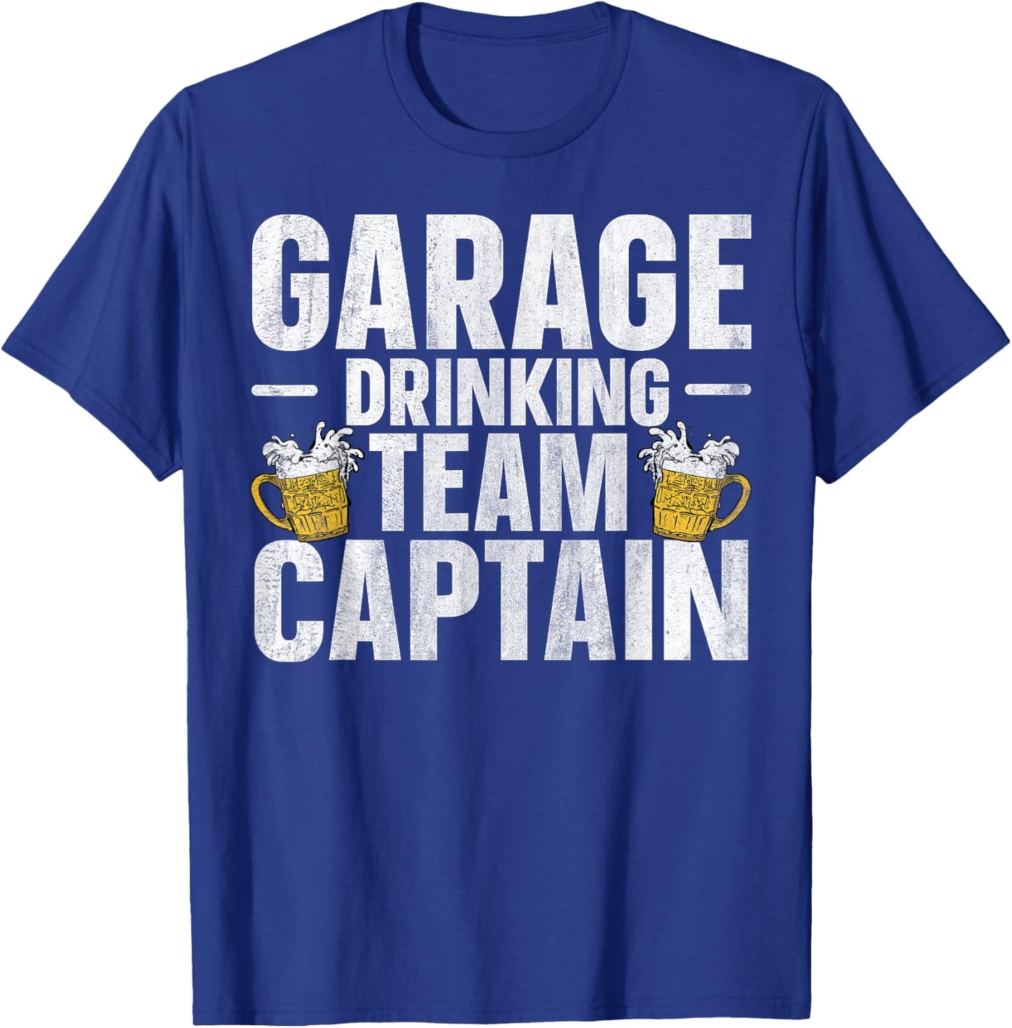 Garage Drinking Team Captain T-Shirt - T-Shirt | Royal