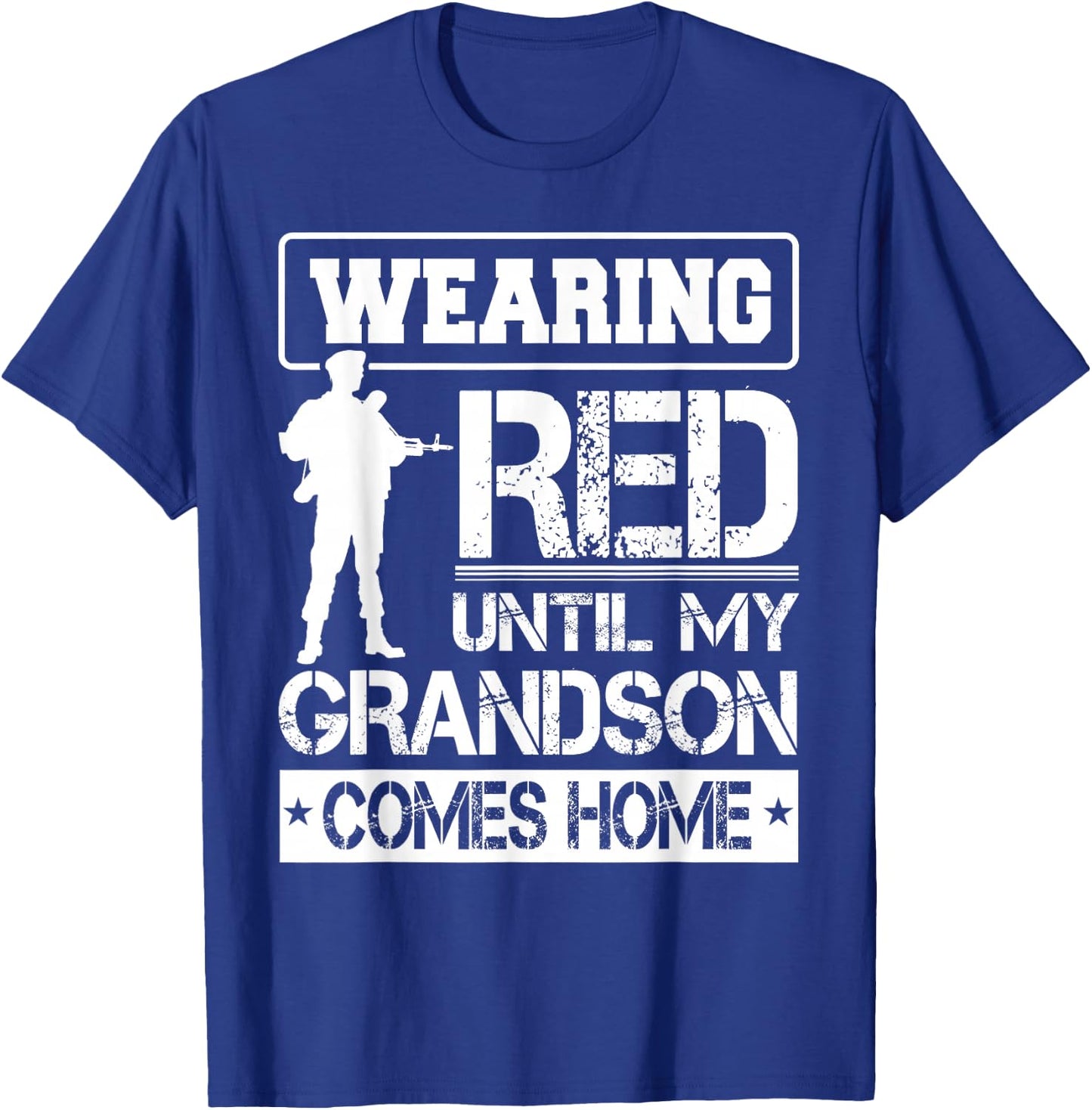 Red Friday For My Grandson Military Troops Deployed Wear T-Shirt - T-Shirt | Royal