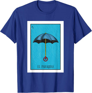 El Paraguas Lottery Gift The Umbrella Card Mexican Lottery T-Shirt - T-Shirt | Royal