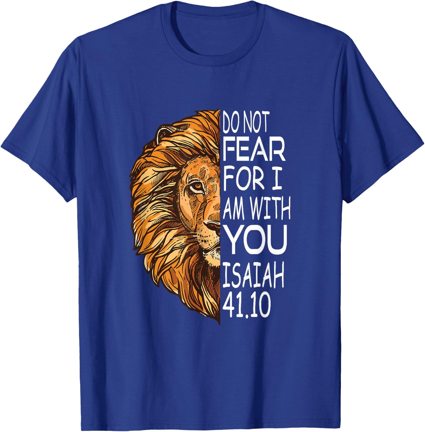 Christian Religious Bible Verse Sayings Lion Fear Scripture T-Shirt - T-Shirt | Royal
