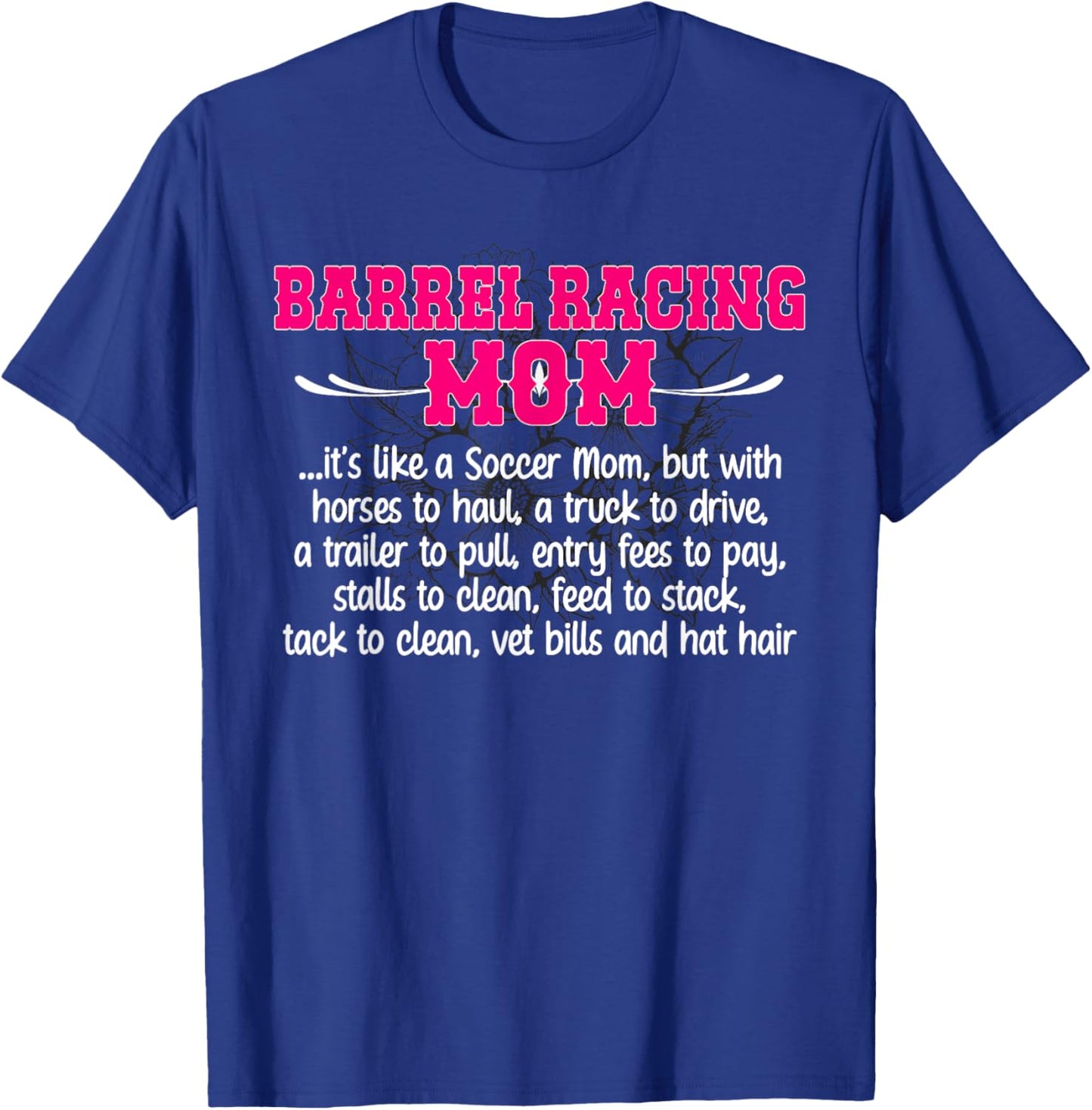 Barrel Racing Mom Definition Mom Of A Barrel Racer Mom T-Shirt - T-Shirt | Royal