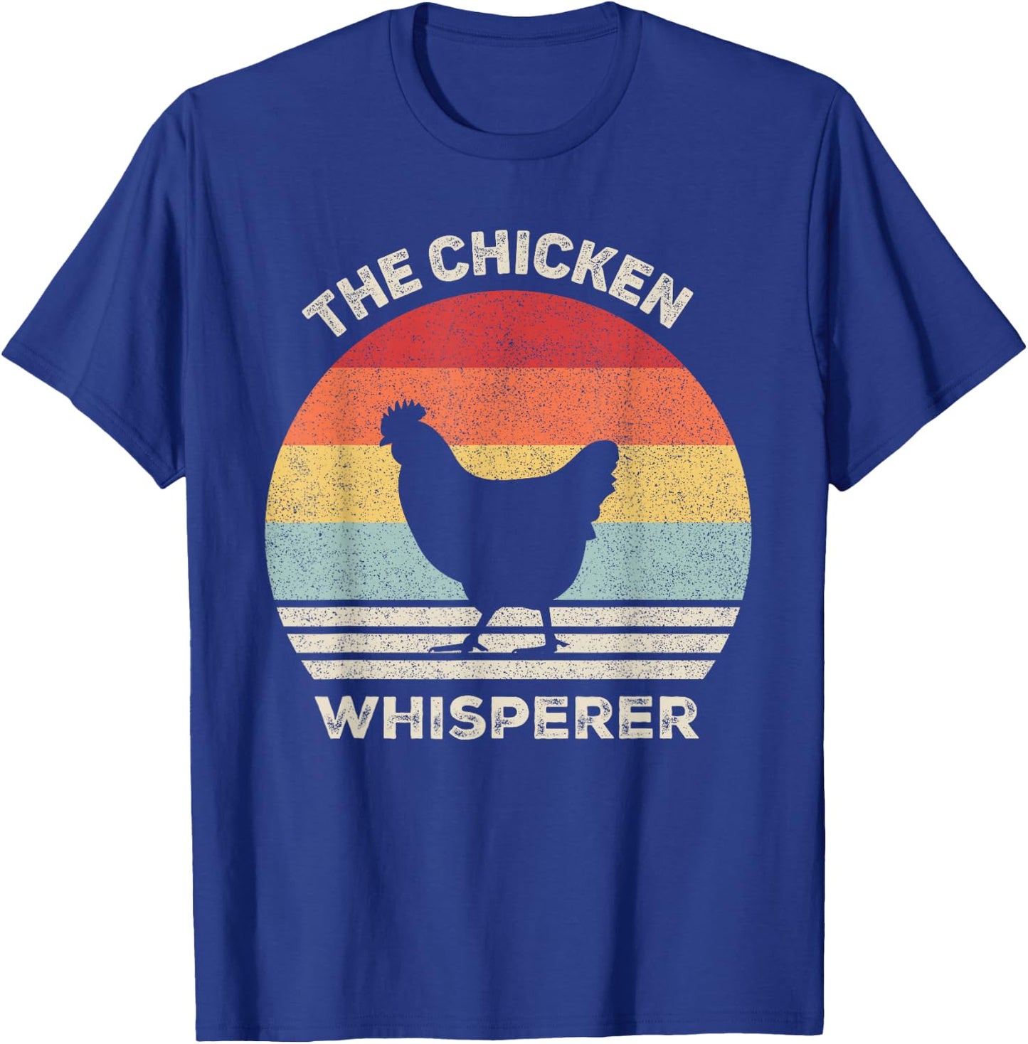 Retro The Chicken Whisperer Chicken Lover Chicken Farmer T-Shirt - T-Shirt | Royal