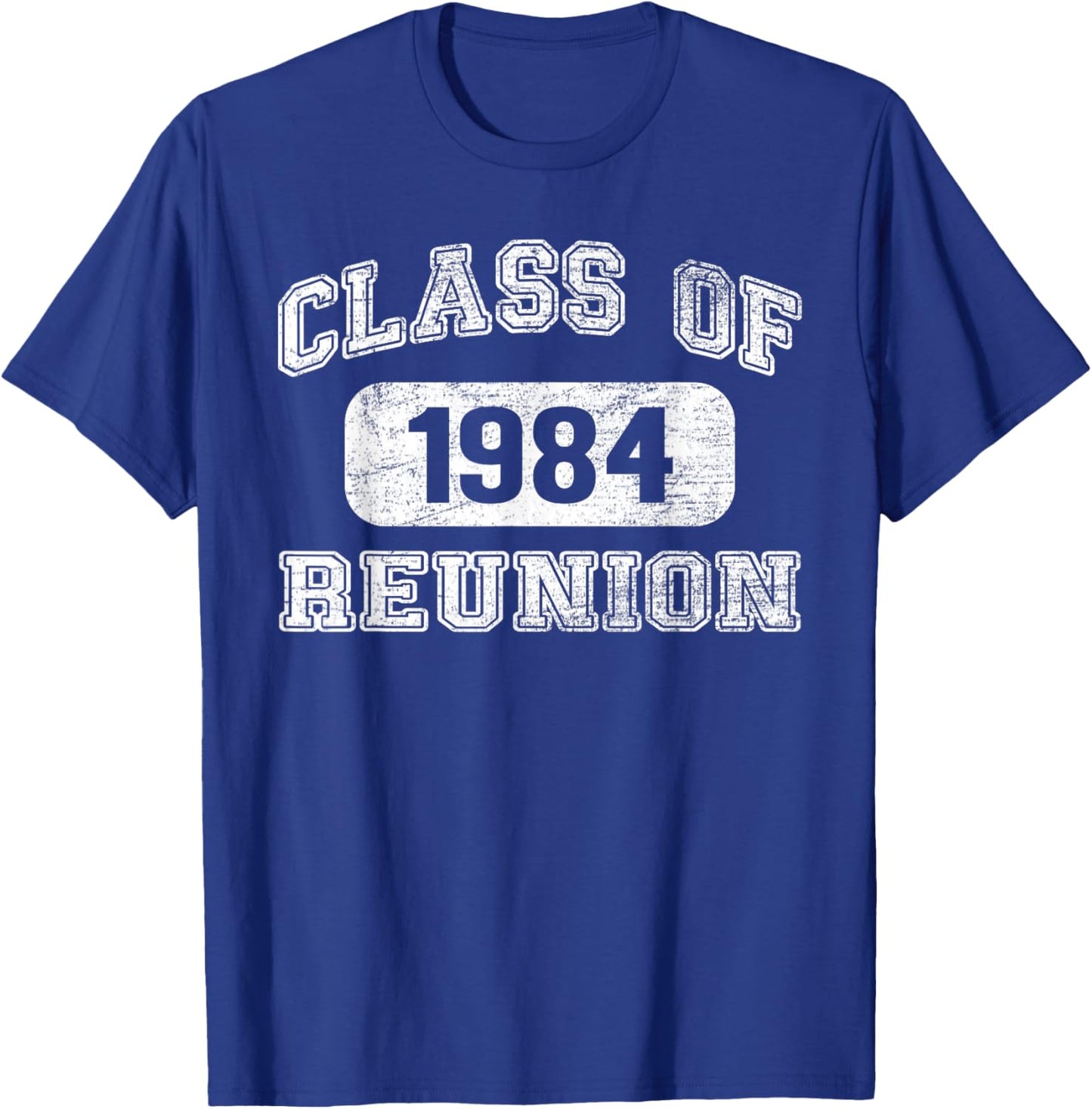 Class of 1984 Reunion 40th Graduation Classmate Matching T-Shirt - T-Shirt | Royal
