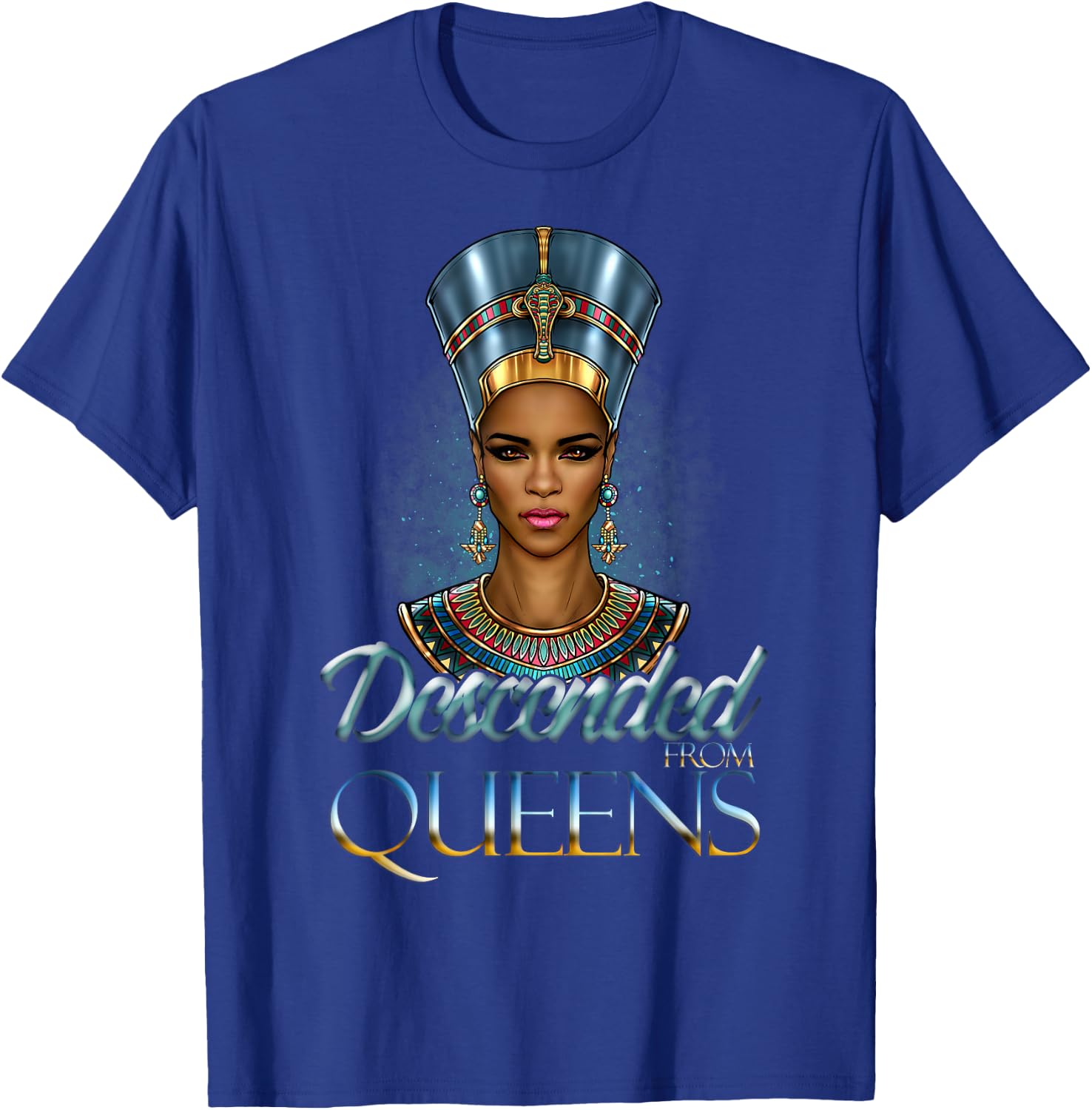 Black Nefertiti Descended from Queens Black Girl Magic Egypt T-Shirt - T-Shirt | Royal