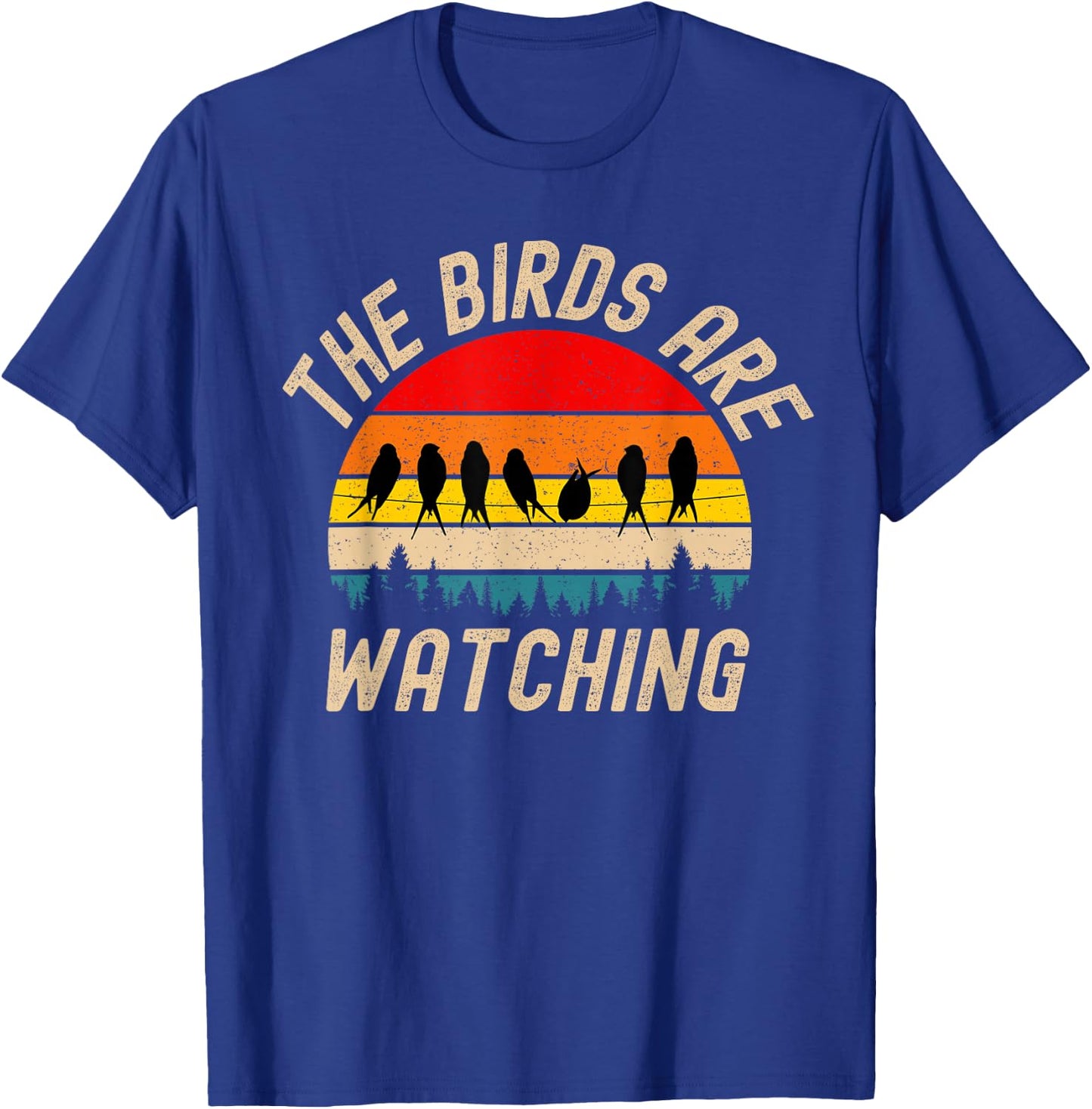 The Birds Are Watching Wake Up America Birds Aren't Real T-Shirt - T-Shirt | Royal