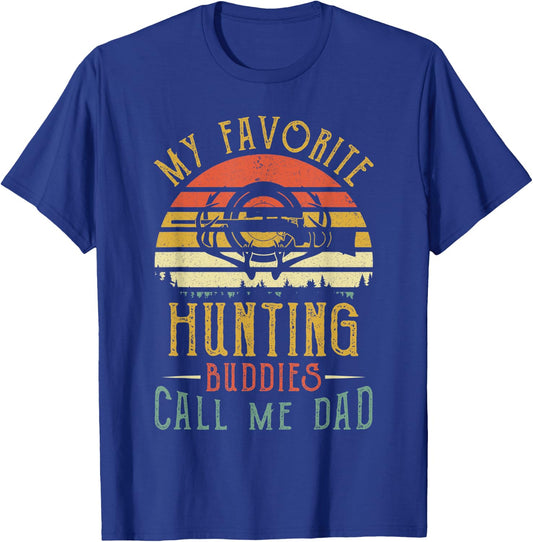 My Favorite Hunting Buddies Call Me Dad Vintage Fathers Day T-Shirt - T-Shirt | Royal