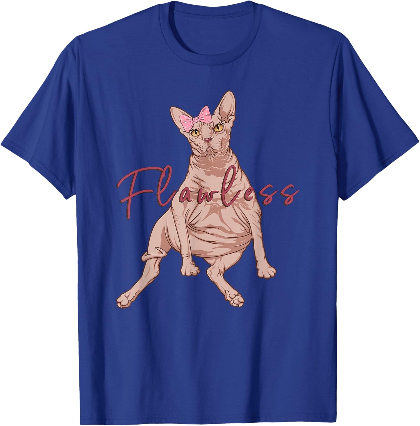 Funny Sphynx Cat Flawless Naked Cat Fat Hairless Cat T-Shirt - T-Shirt | Royal