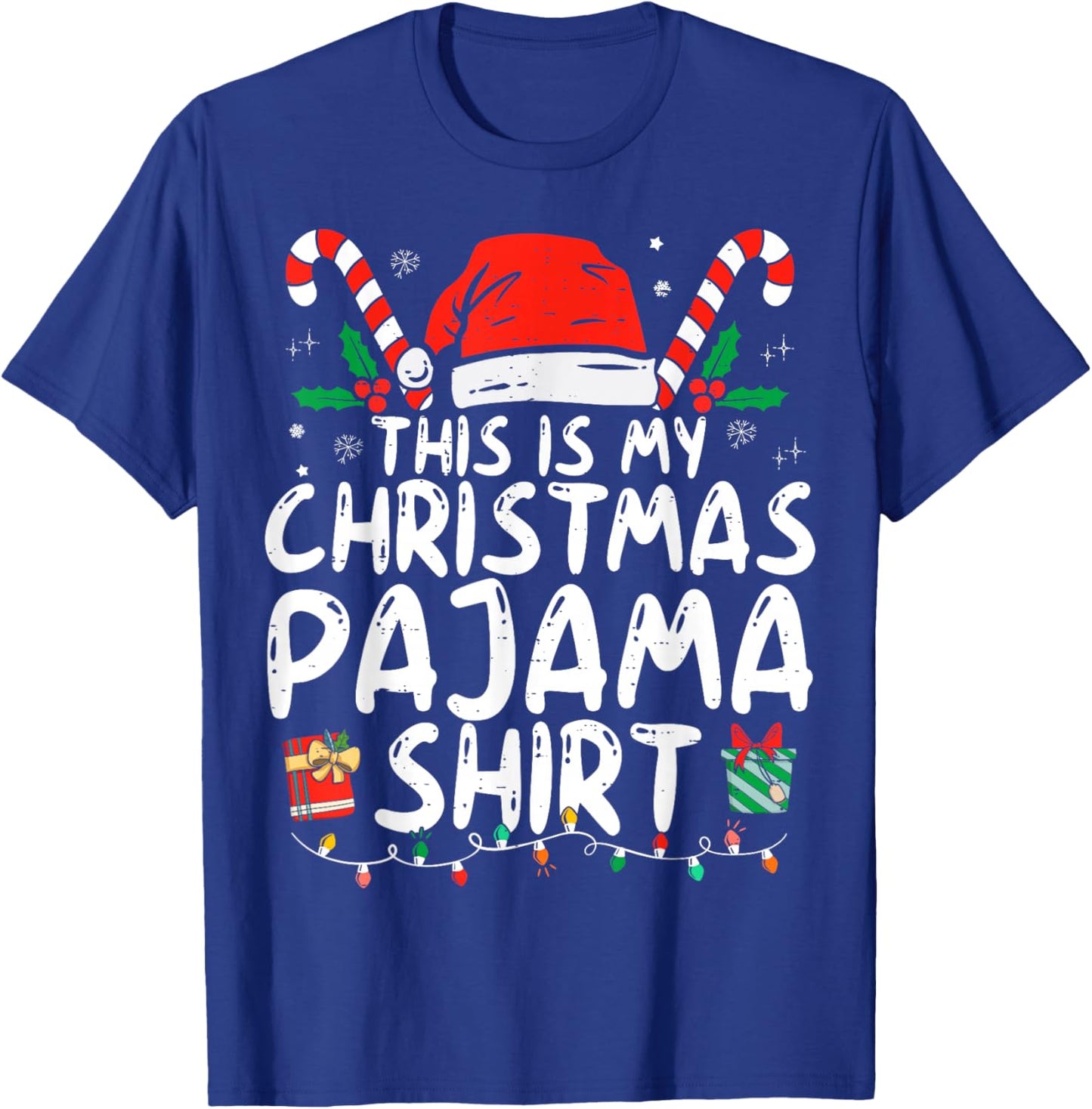 This Is My Christmas Pajama Shirt Funny Xmas PJs Men Women T-Shirt - T-Shirt | Royal
