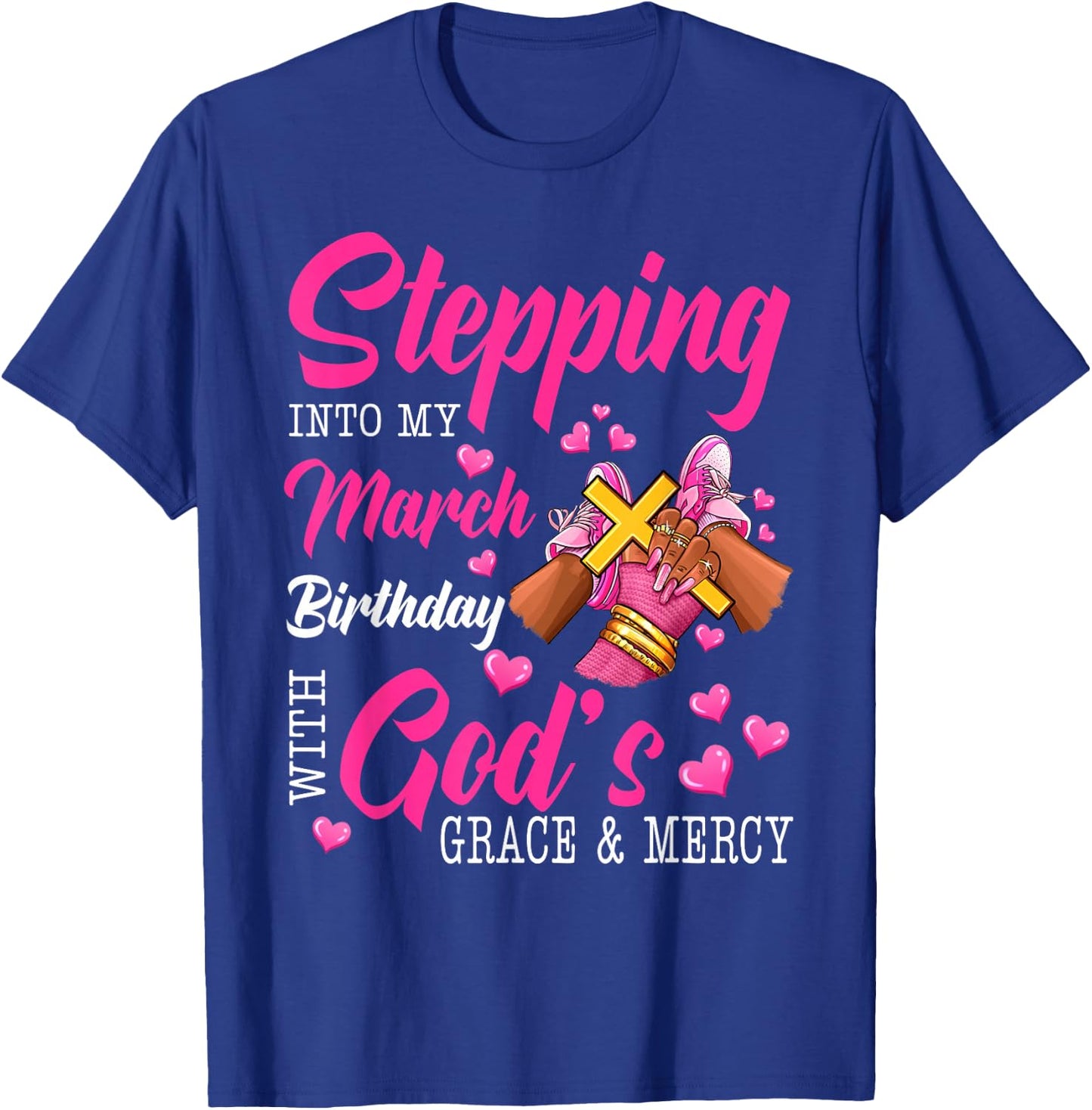 Stepping Into March Girls Birthday Black Women Shoes T-Shirt - T-Shirt | Royal
