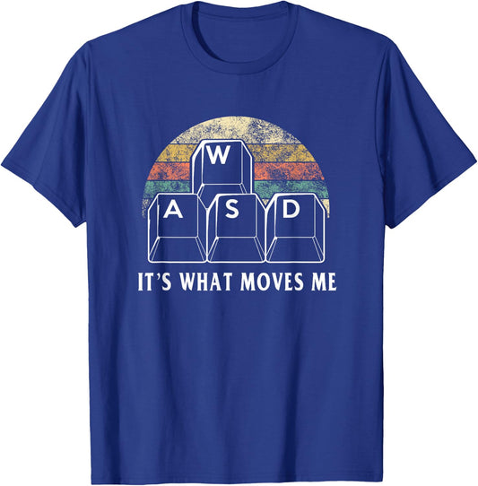 WASD It's What Moves Me - Funny PC Gamer Computer Nerd Gift T-Shirt - T-Shirt | Royal