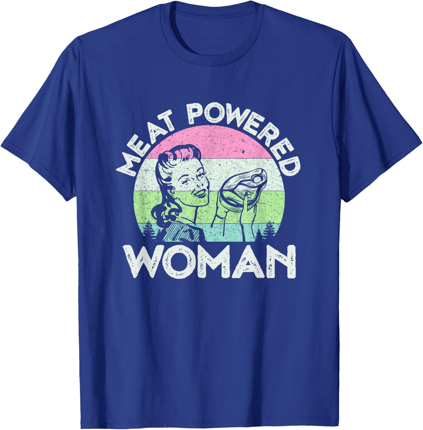 Vintage Meat Powered Woman Carnivore Meat Eater T-Shirt - T-Shirt | Royal