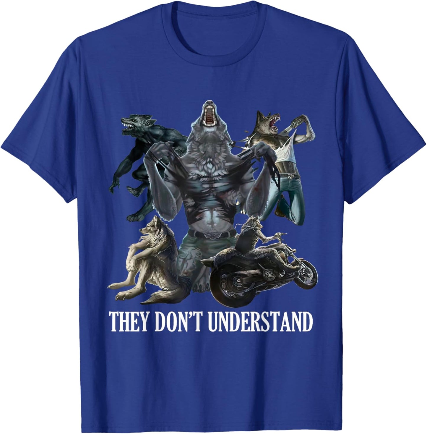 They Don’t Understand Alpha Wolf - Unhinged Sigma Wolf Meme T-Shirt - T-Shirt | Royal