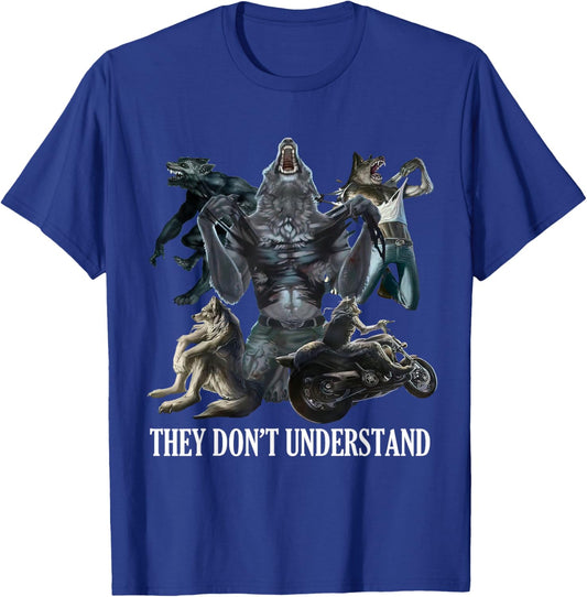They Don’t Understand Alpha Wolf - Unhinged Sigma Wolf Meme T-Shirt - T-Shirt | Royal