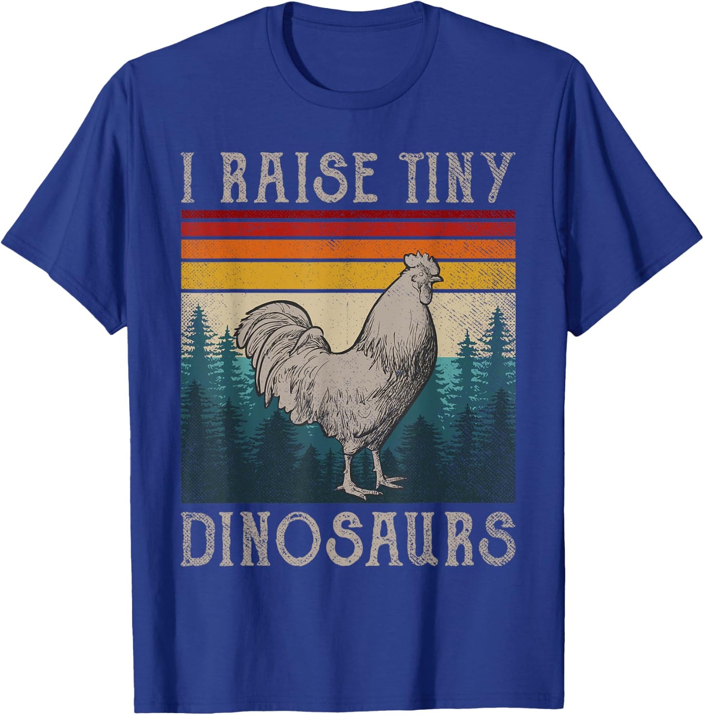 I Raise Tiny Dinosaurs Chicken Dad Retro Vintage Farmer T-Shirt - T-Shirt | Royal