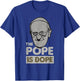 Pope Francis Catholic Saint Jesus Gift T-Shirt - T-Shirt | Royal
