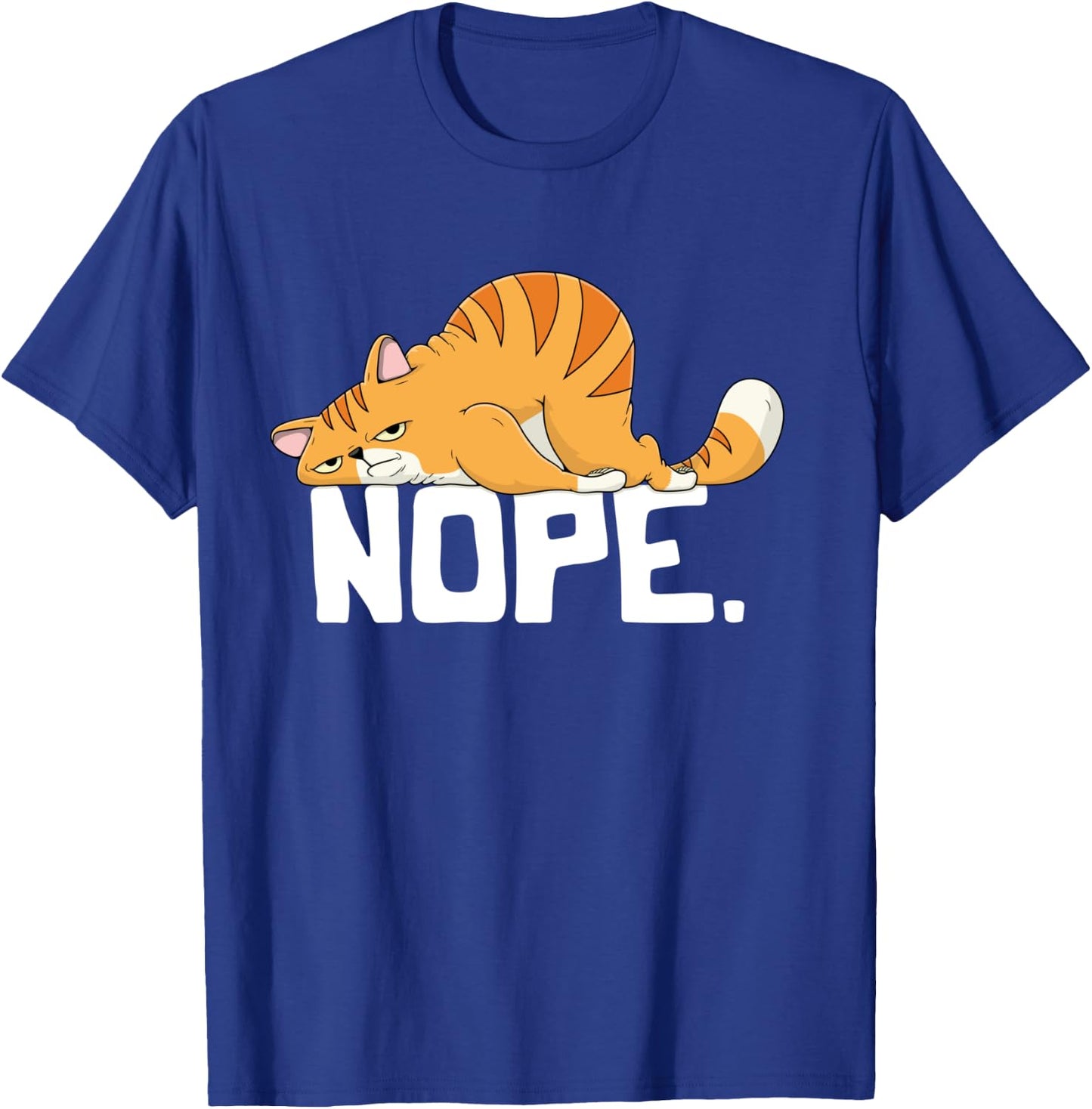 Grapheino Co. Funny Nope Cat Apparel & Gifts -Adult Cat Lovers Lazy Cat T-Shirt - T-Shirt | Royal