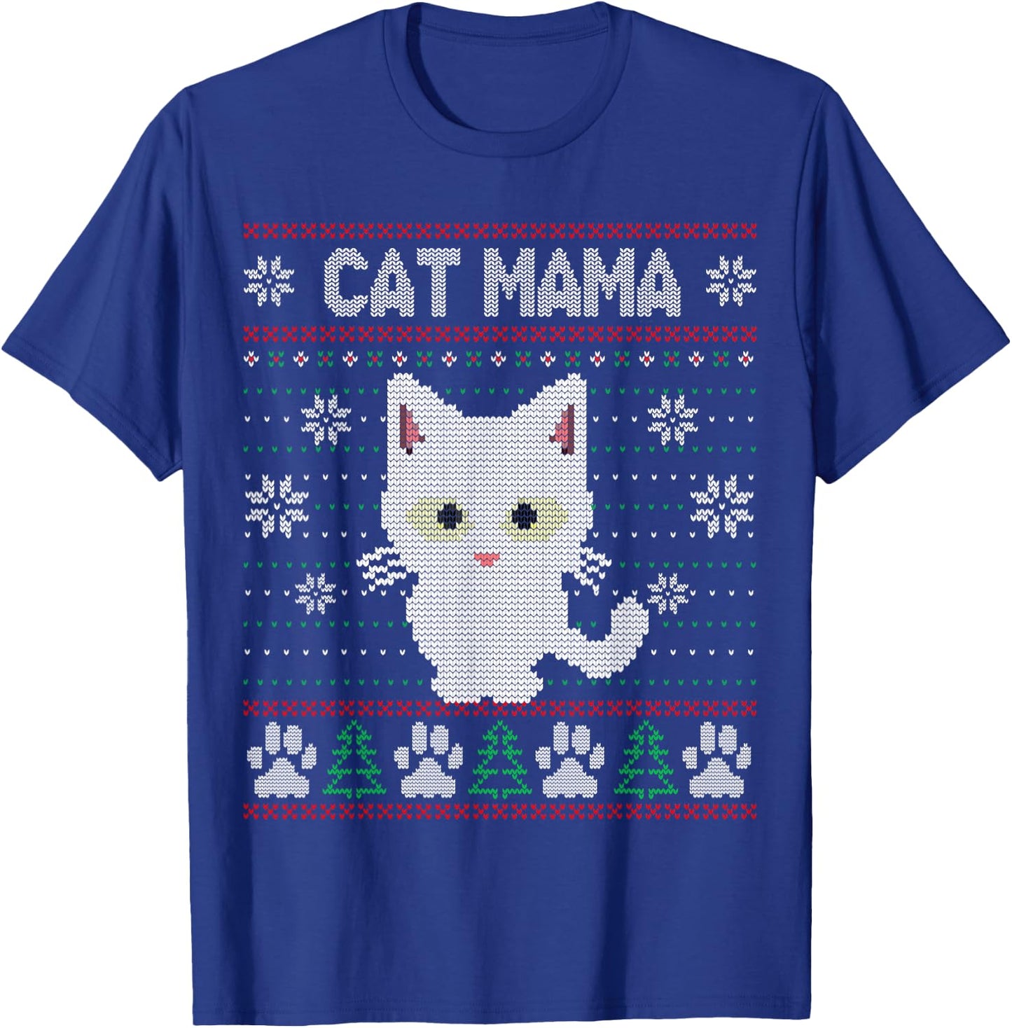 Cat Mama Ugly Christmas Sweater Pajama Kitty Mom Mother Xmas T-Shirt - T-Shirt | Royal