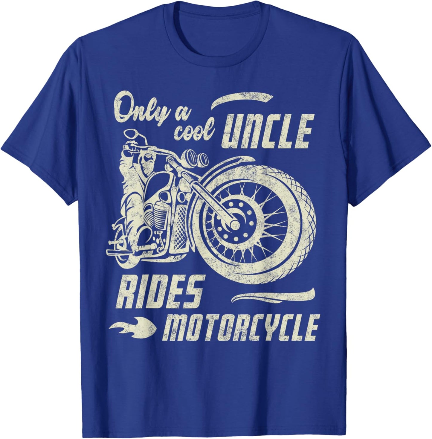 Only a Cool Uncle Rides Motorcycle Father's Day Biker Uncle T-Shirt - T-Shirt | Royal