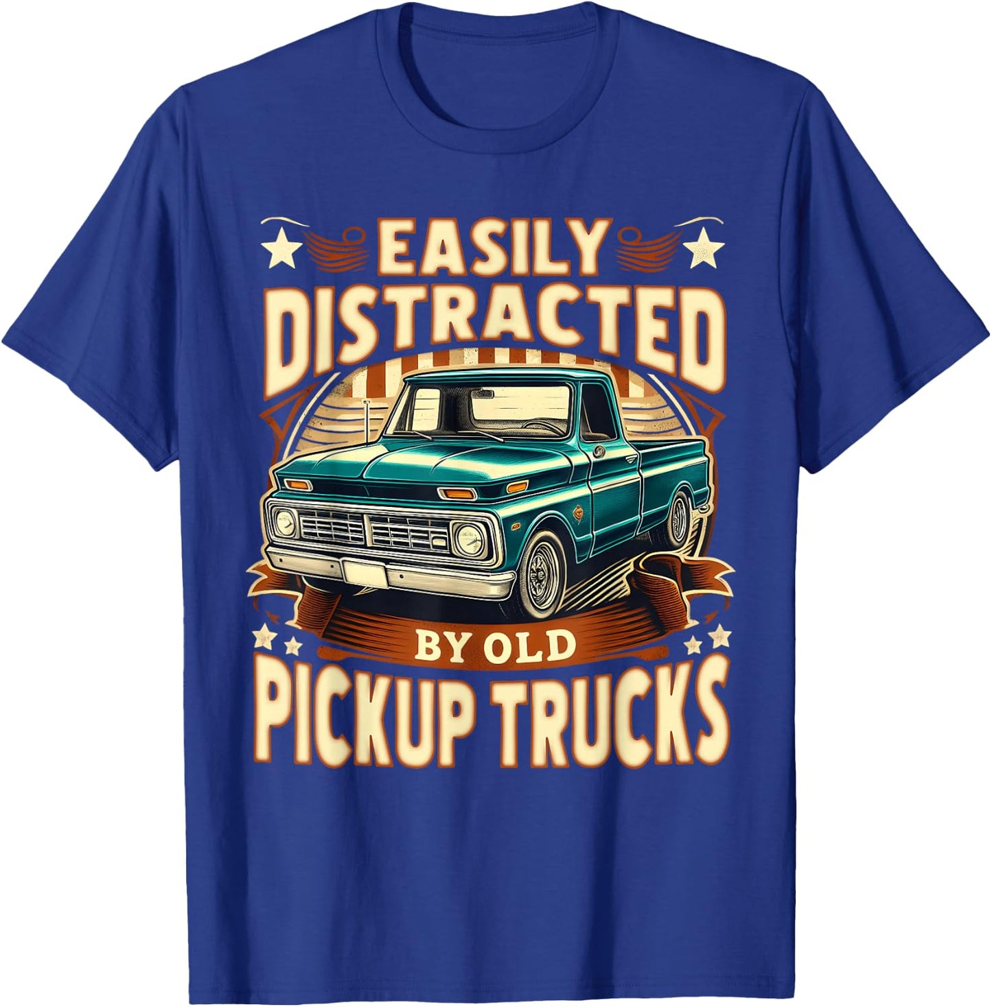 Easily Distracted by Old Pickup Trucks Funny Trucker T-Shirt - T-Shirt | Royal