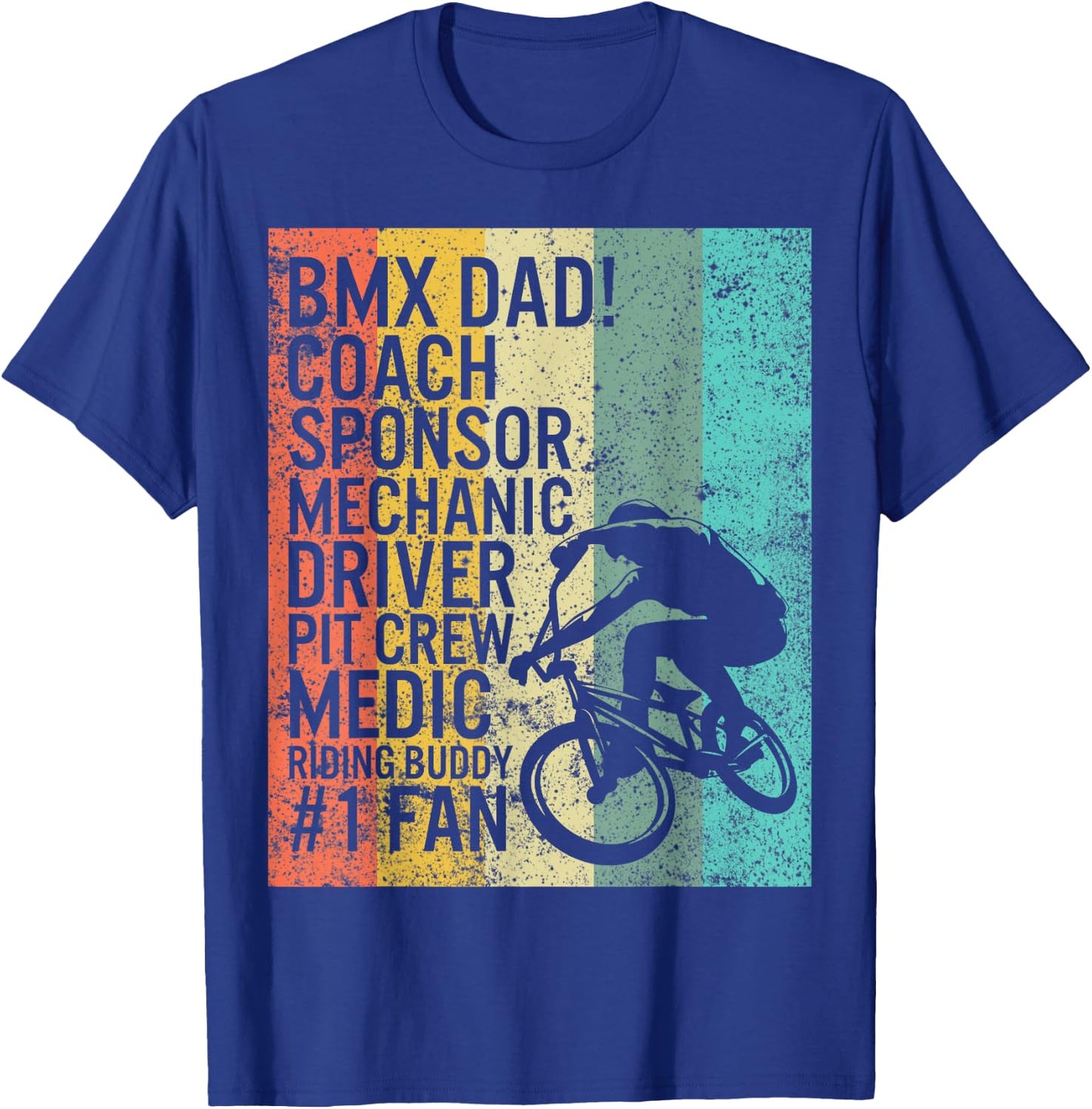 BMX Dad Coach Medic Riding Buddy 1 Fan Fathers Day Grandpa T-Shirt - T-Shirt | Royal