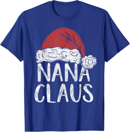 Nana Claus Christmas Costume Gift Santa Matching Family Xmas T-Shirt - T-Shirt | Royal