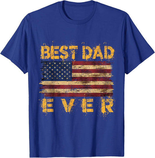 Father's Day USA American Flag Best Dad Ever Women Men T-Shirt - T-Shirt | Royal