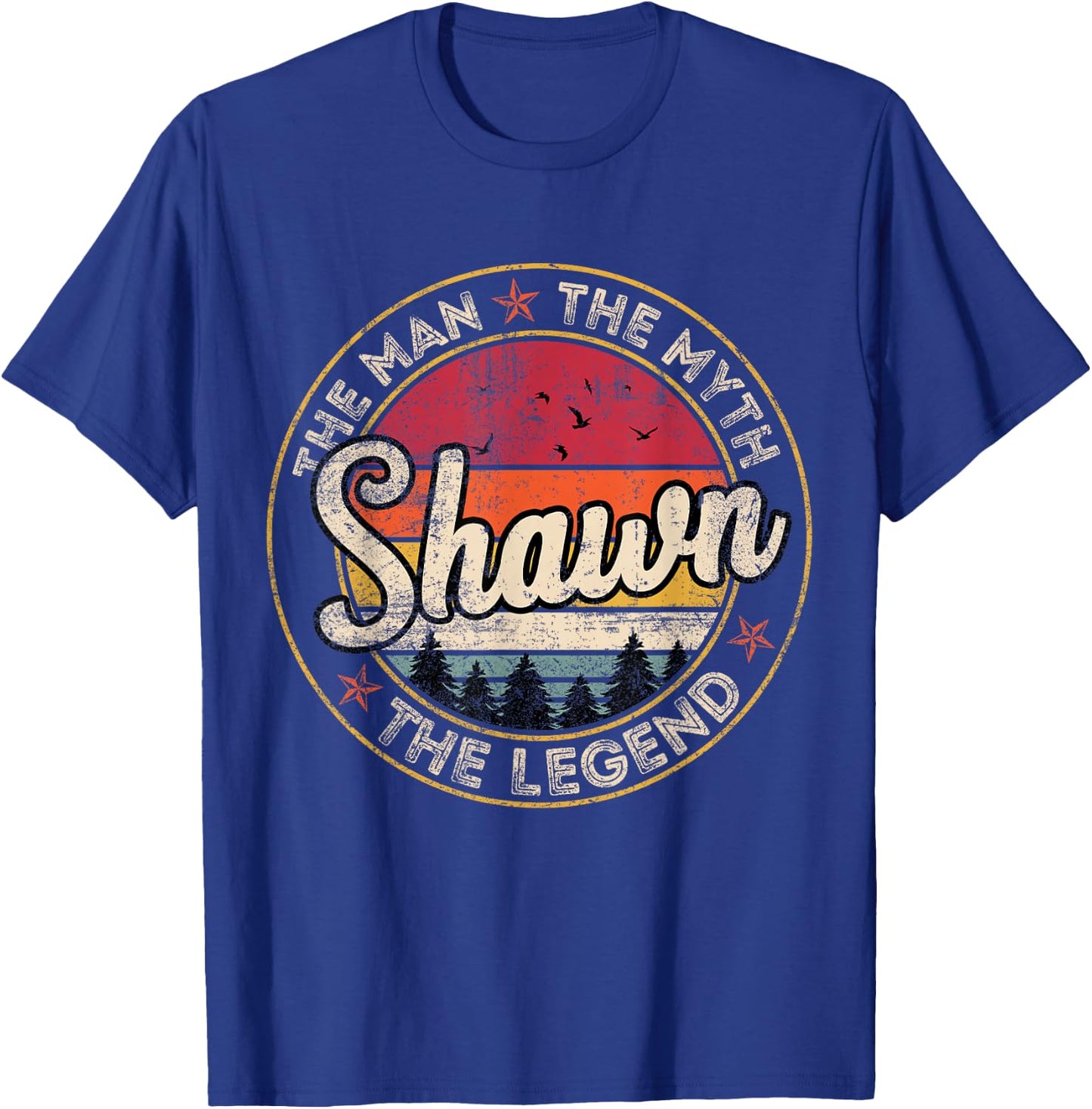 Shawn The Man The Myth The Legend Personalized Name T-Shirt - T-Shirt | Royal