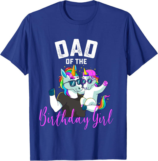 Dad of the Birthday Girl Unicorn Birthday Family Father T-Shirt - T-Shirt | Royal