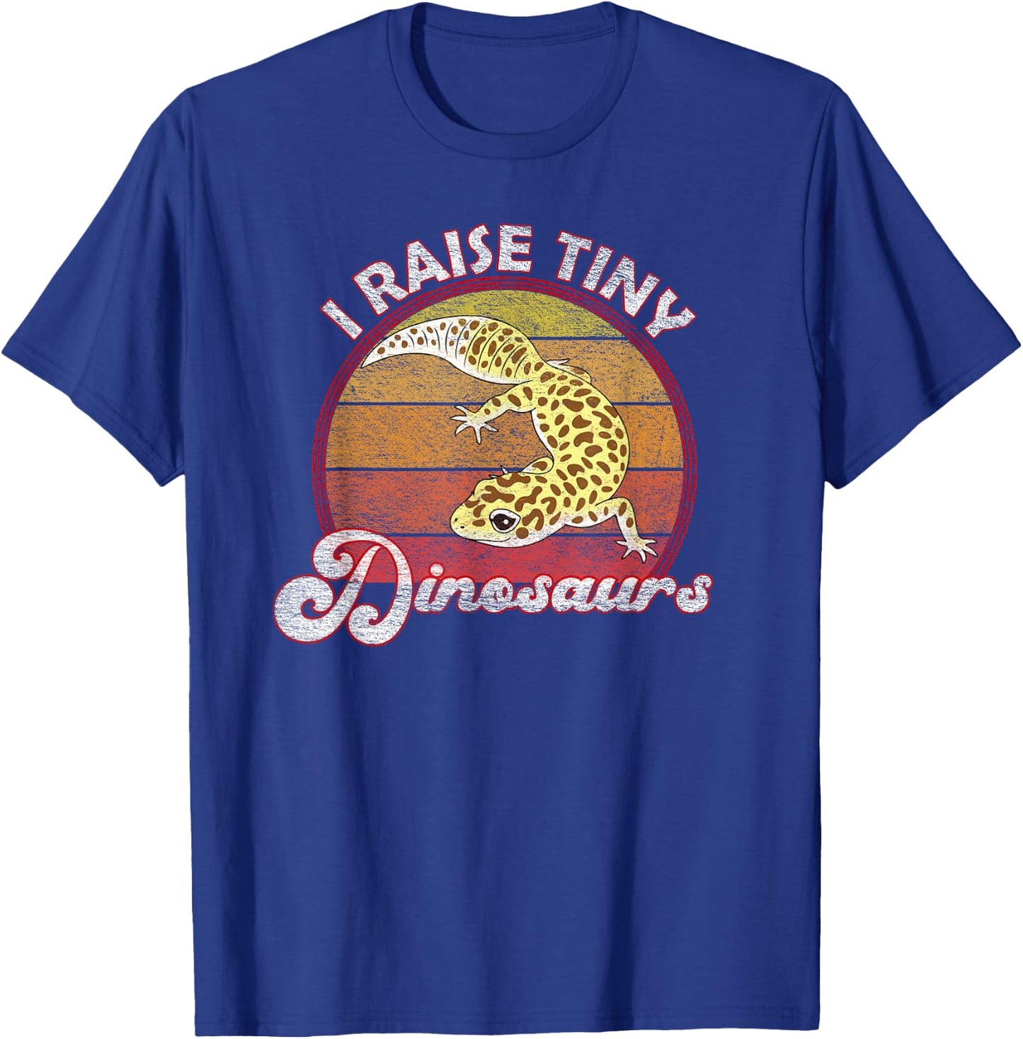 I Raise Tiny Dinosaurs Leopard Gecko Mom Dad Reptile Pet T-Shirt - T-Shirt | Royal