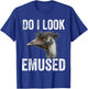 Do I Look Emused Funny Emu Animal Love Emus Bird Funny T-Shirt - T-Shirt | Royal