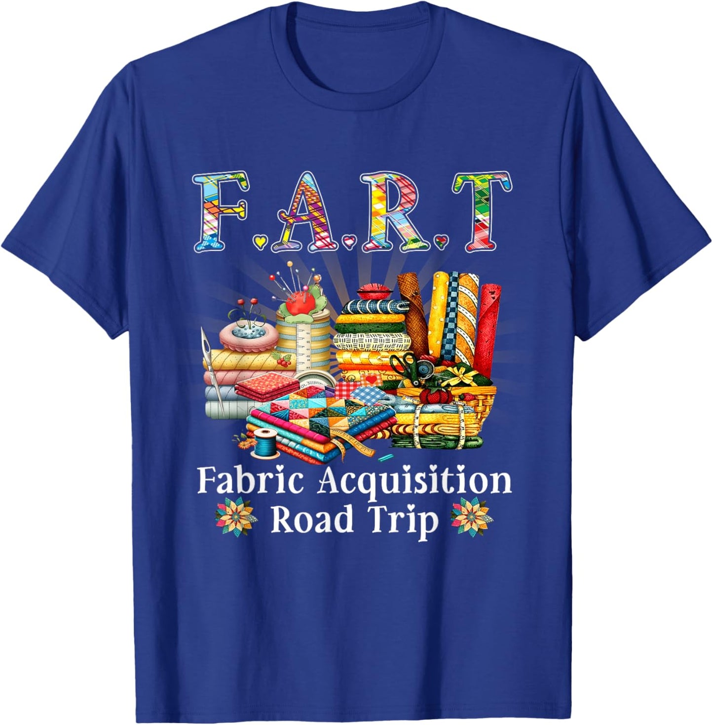 F A R T Fabric Acquisition Road Trip T-Shirt - T-Shirt | Royal