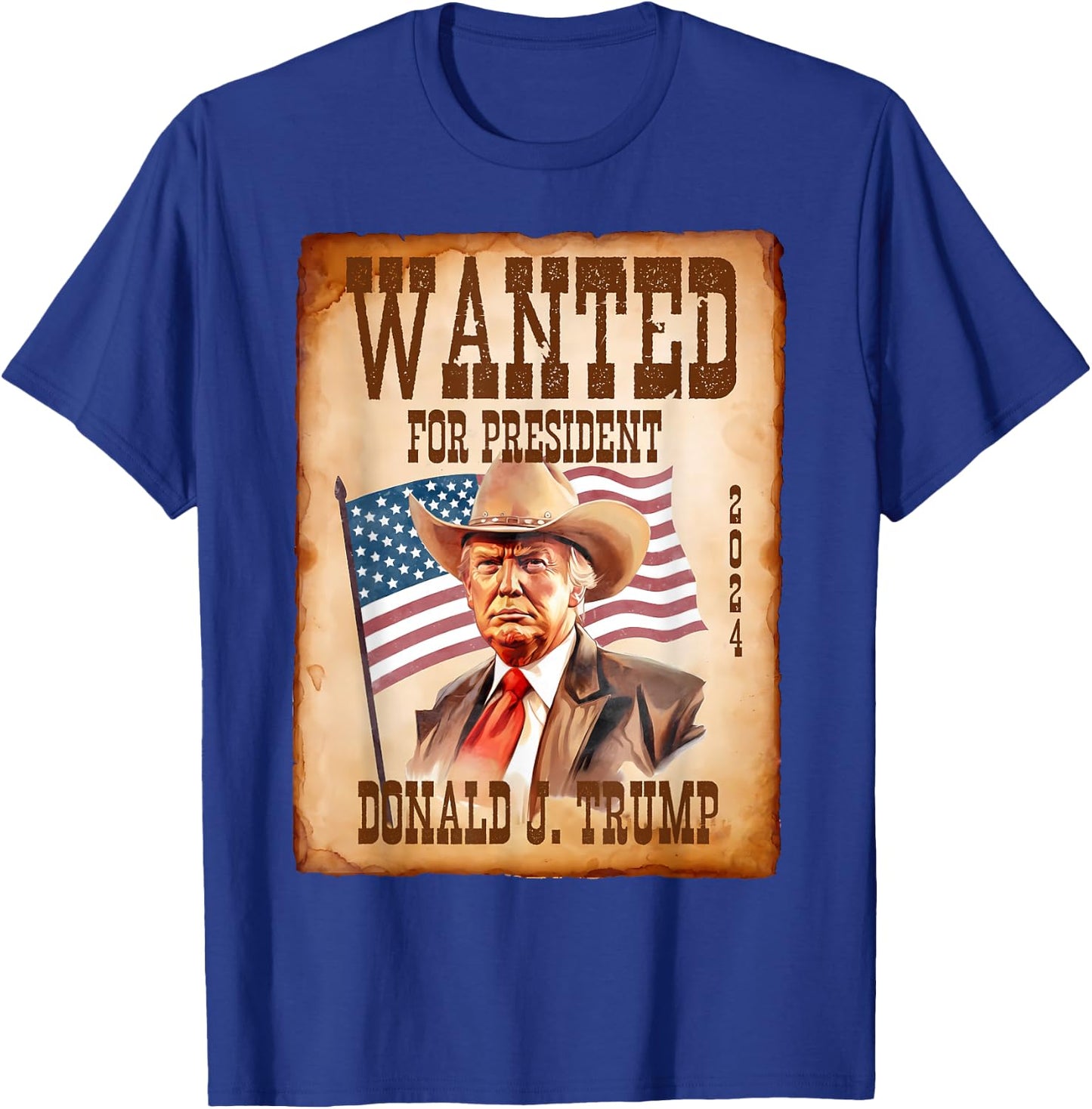 Trump Wanted For President 2024 Western Country Trump Cowboy T-Shirt - T-Shirt | Royal