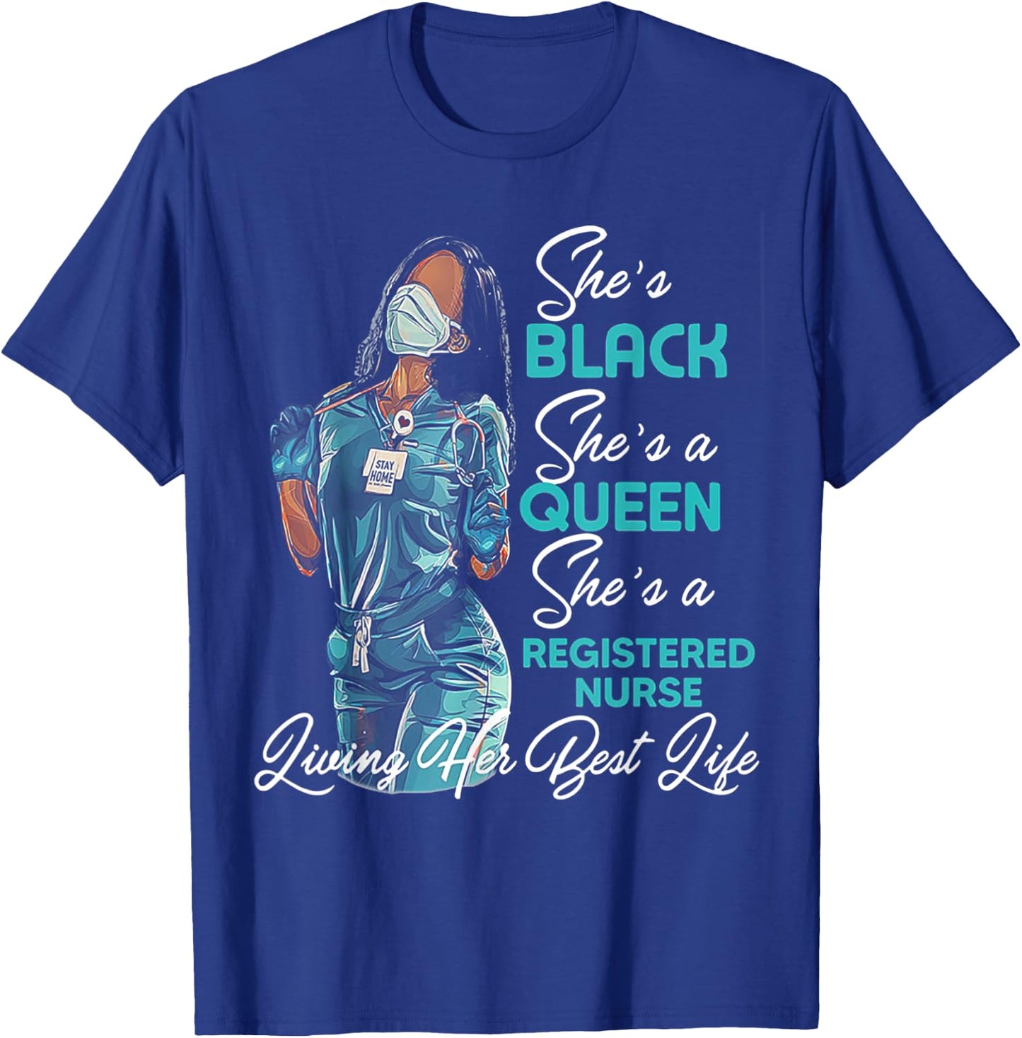 She's Black She's a Queen She's Registered Nurse RN T-Shirt - T-Shirt | Royal