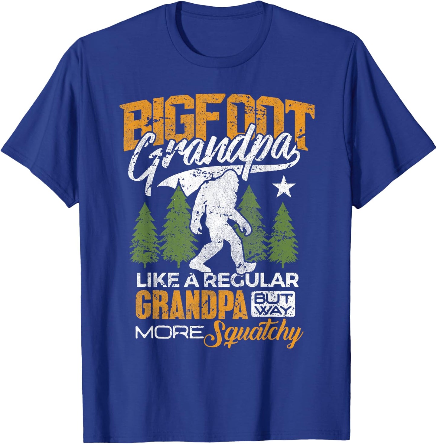 Bigfoot Grandpa Grandfather Sasquatch Yeti Camping T-Shirt - T-Shirt | Royal