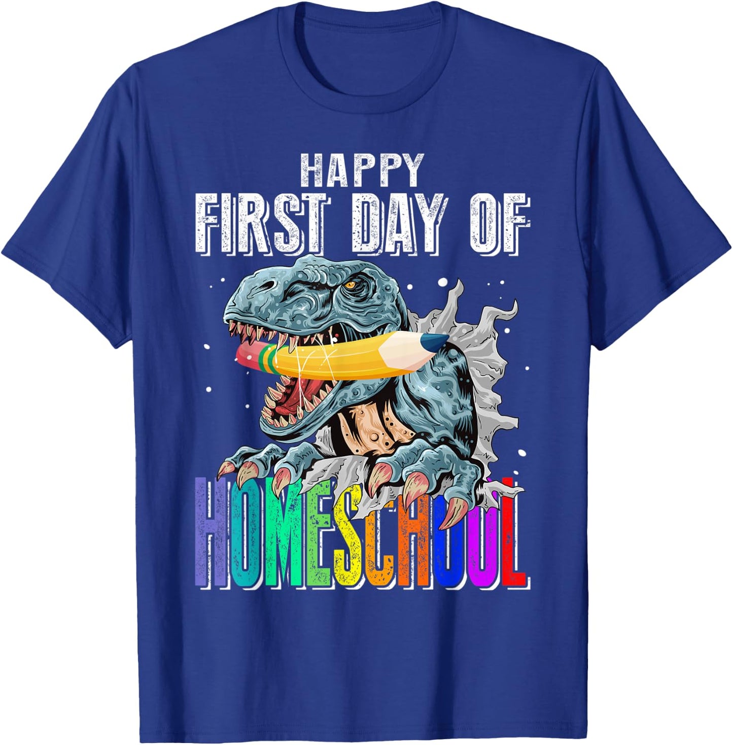 Happy First Day Of Homeschool Dinosaur Back To School T-Shirt - T-Shirt | Royal